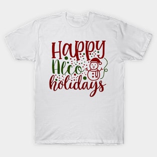 Happy holiday T-Shirt